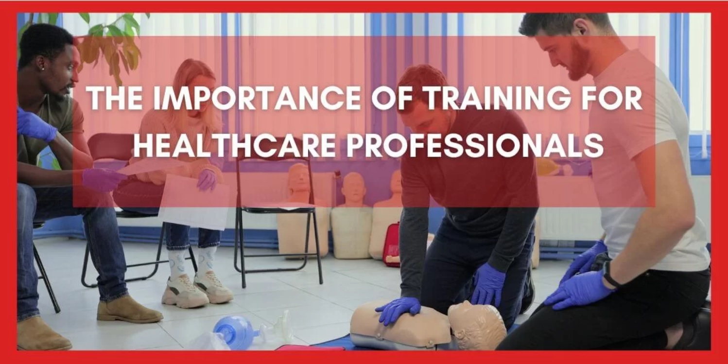 Importance of Essential Training for Healthcare Professionals